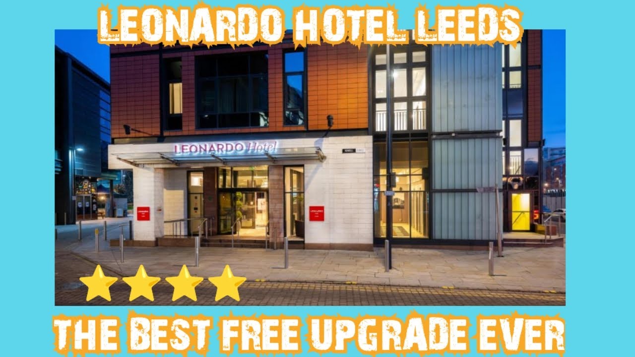 4-Star Hotel - Leonardo Hotel room review Leeds