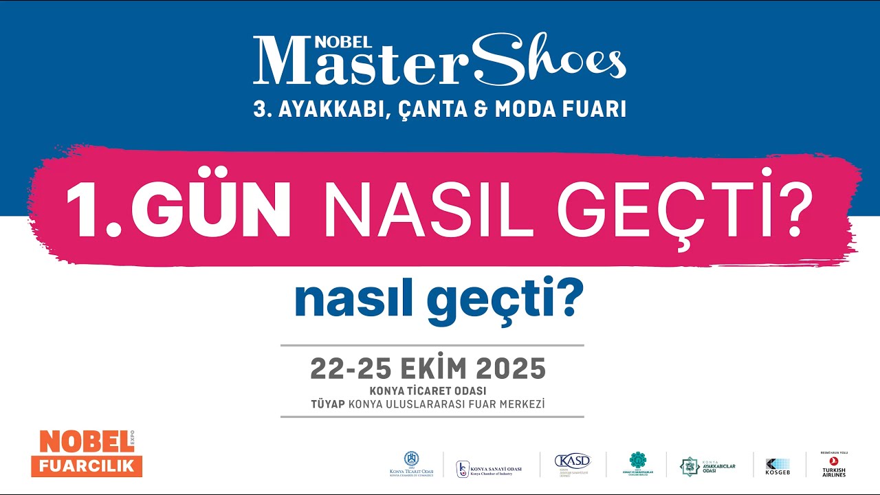 MasterShoes 2025 | İlk G&uuml;n Enerjisi, Uluslararası Heyetler & Ticaret | Ayakkabı, &Ccedil;anta ve Moda Fuarı