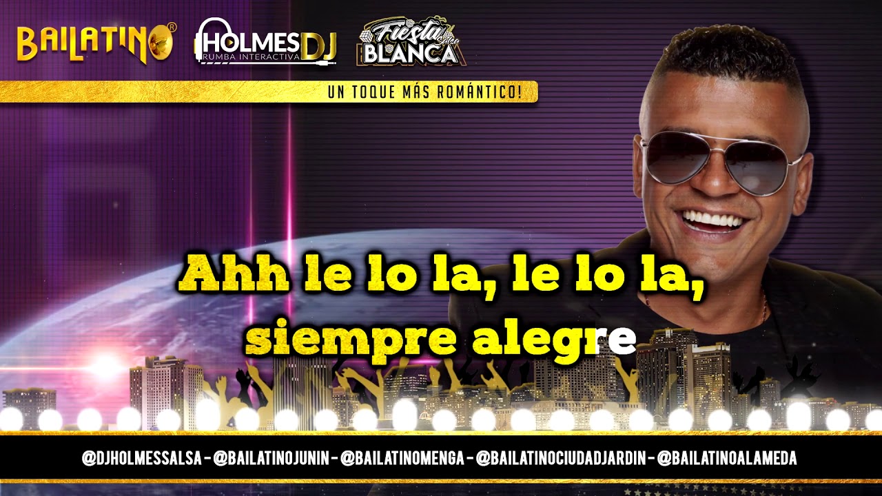 SIEMPRE ALEGRE / RAPHY LEAVITT / Video Liryc / Letra / Holmes DJ