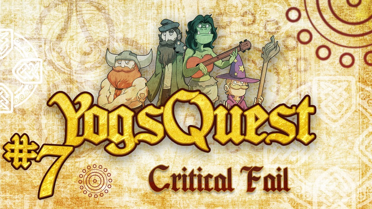 YogsQuest Episode 7: Critical Fail - Funny D&D session