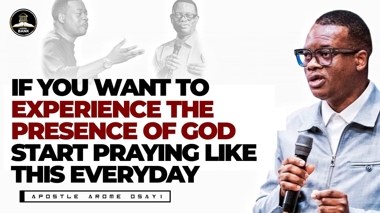 КАК МОЛИТЬСЯ КАЖДЫЙ ДЕНЬ, ЕСЛИ ХОТИТЕ ОЩУТИТЬ ПРИСУТСТВИЕ БОГА || АПОСТОЛ АРОМЕ ОСАЙИ