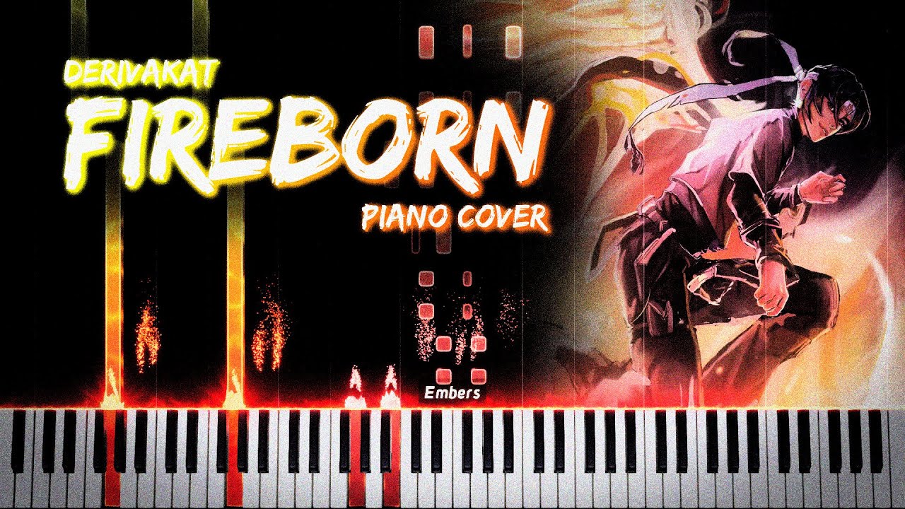 Derivakat - FIREBORN (tastyForReal Piano Cover)