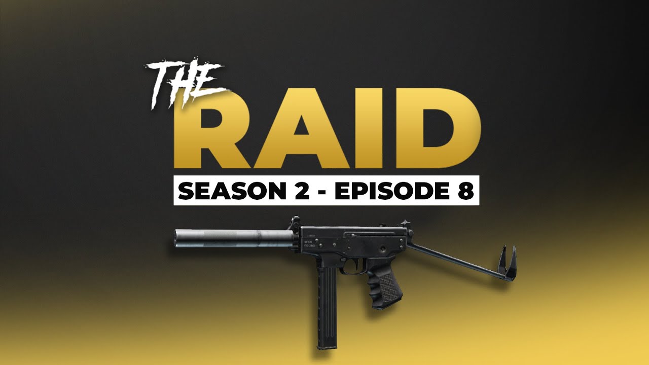 Raid Episode #8 - Season 2 - Escape from Tarkov