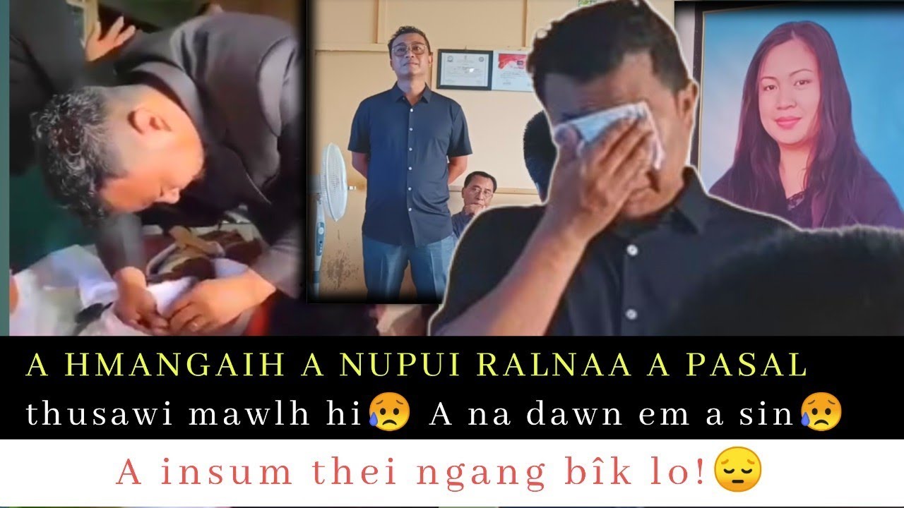 A hmangaih a nupui Mampuii ralnaa a PASAL thusawi hian mittui a van ko chhuak chiang ve le😥