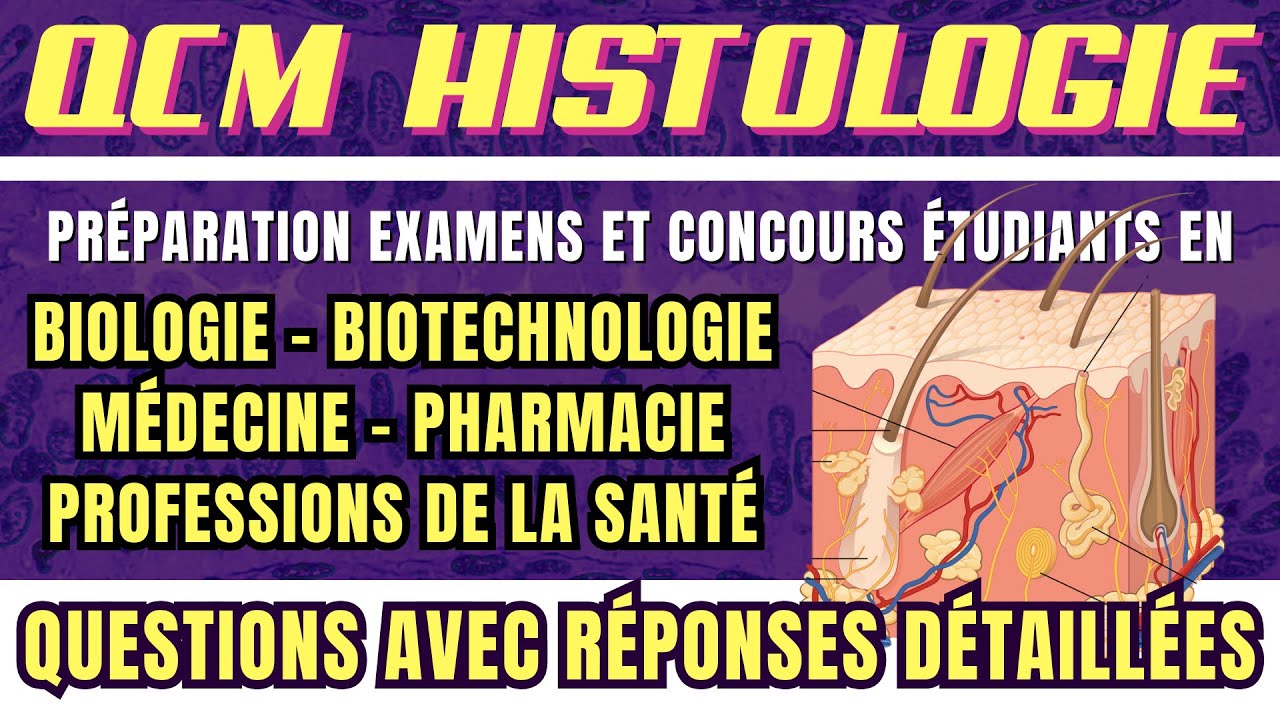 QCM Histologie : Questions avec réponses.  Etudiants Biologie, Biotechnologie, Médecine, Pharmacie 🔬