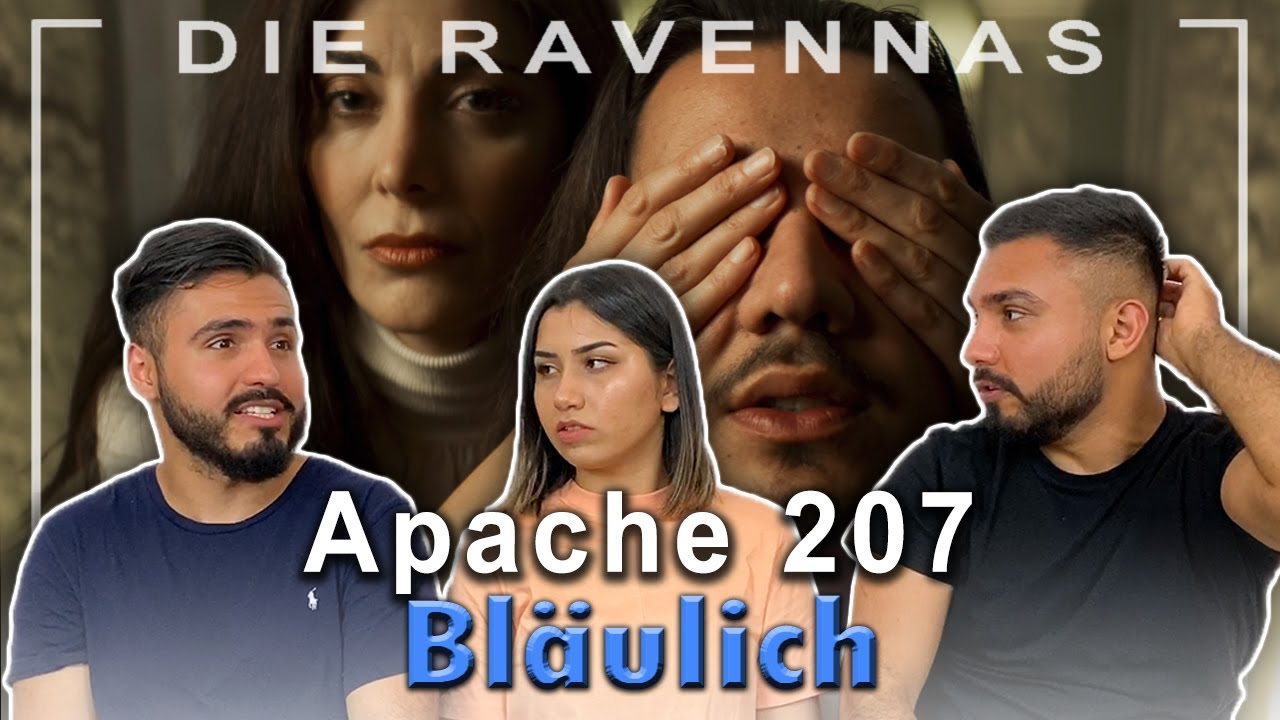 Reaktion auf Apache 207 - Bläulich | Die Ravennas