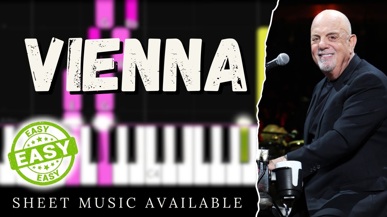 Billy Joel - Vienna (Easy Piano Tutorial)