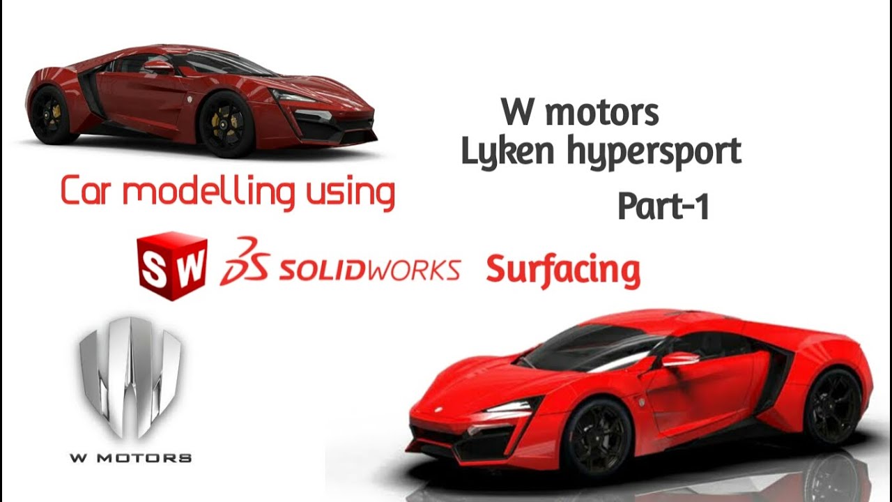 Lyken Hypersport, Solidworks car modeling tutorial, solidworks surface modeling, car designing Part1