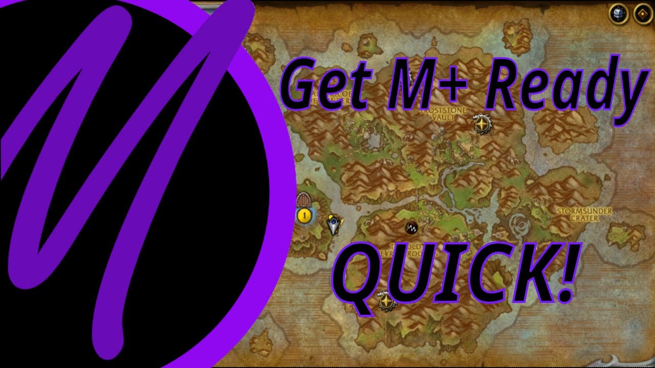 10.0.7 Casual Catchup Guide - Get M+ Ready Quick! - WoW Dragonflight
