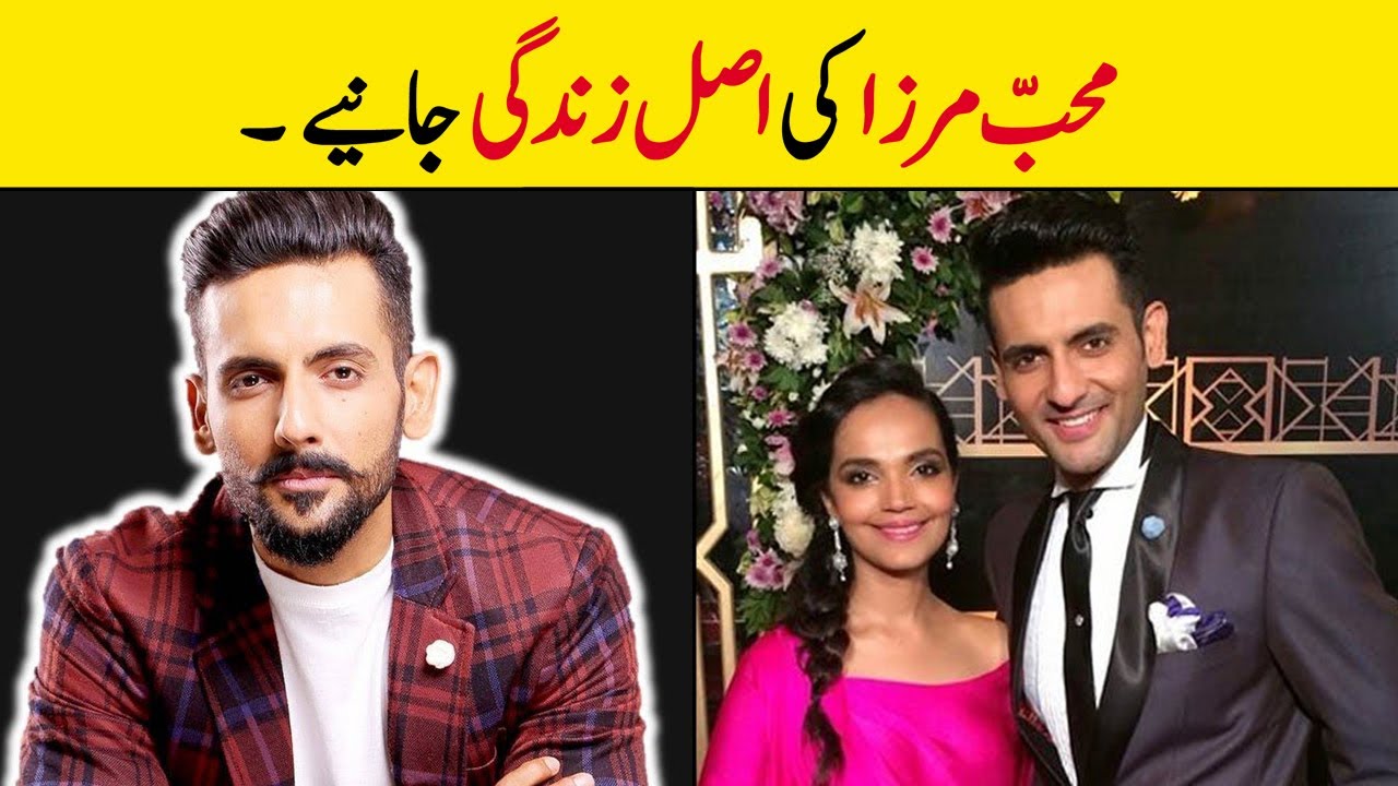 Mohib Mirza Biography