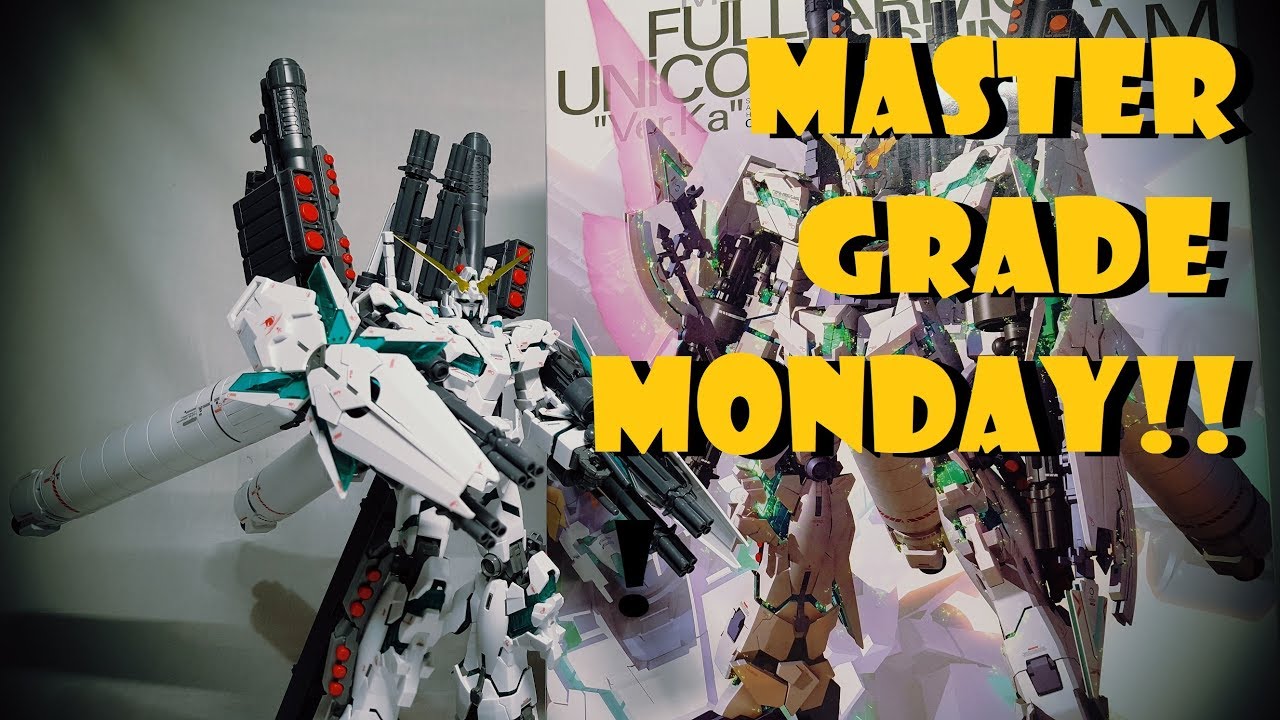 MASTER GRADE MONDAY!!! GUNDAM UNICORN FULL ARMOR UNICORN VER KA