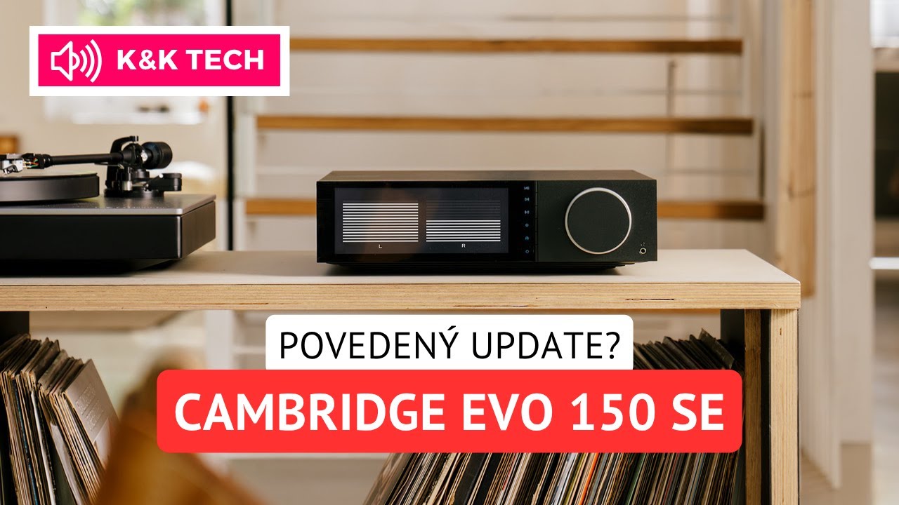 Cambridge EVO 150 SE [Recenze & Představení]