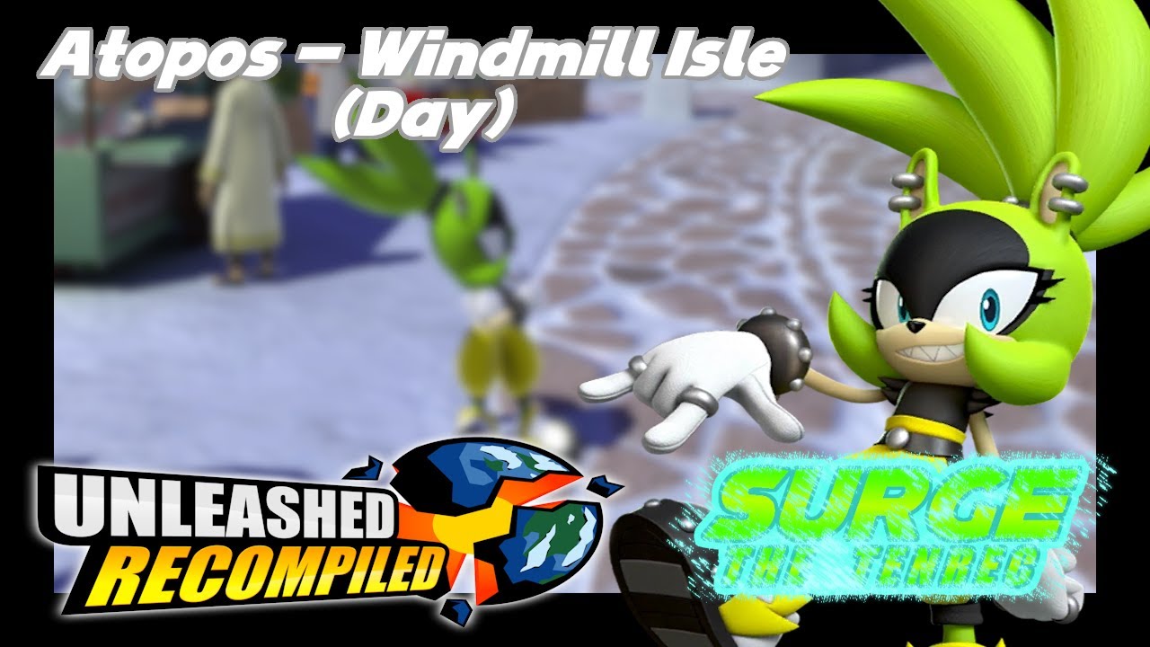 Sonic Unleashed Recompiled - Surge Unleashed (WIP) by Team Static