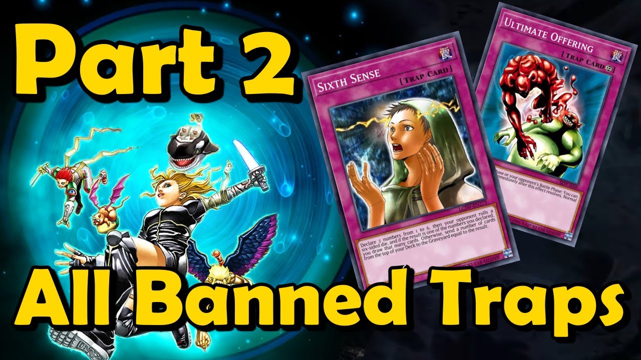 Explaining All Banned Trap Cards in YuGiOh [Part 2, (Final Part)]