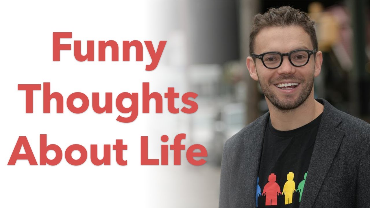 Ben Rosenfeld: Funny Thoughts About Life