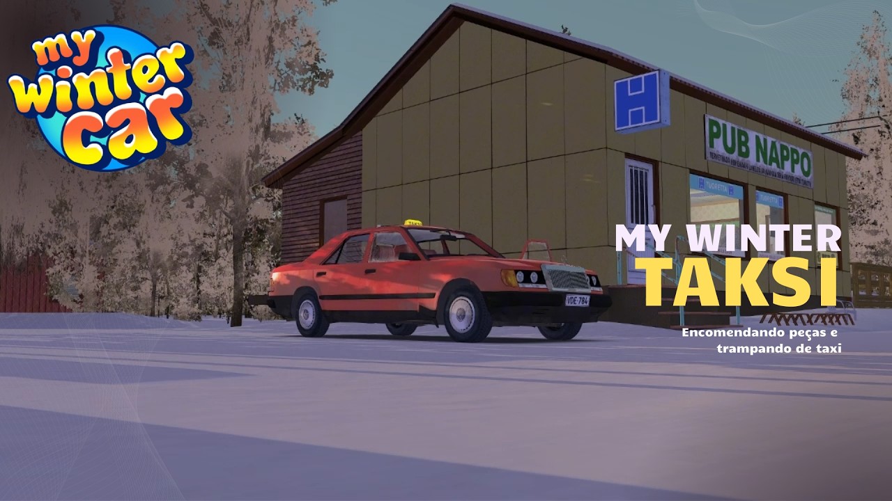 My Winter Car - Meu taxi de inverno