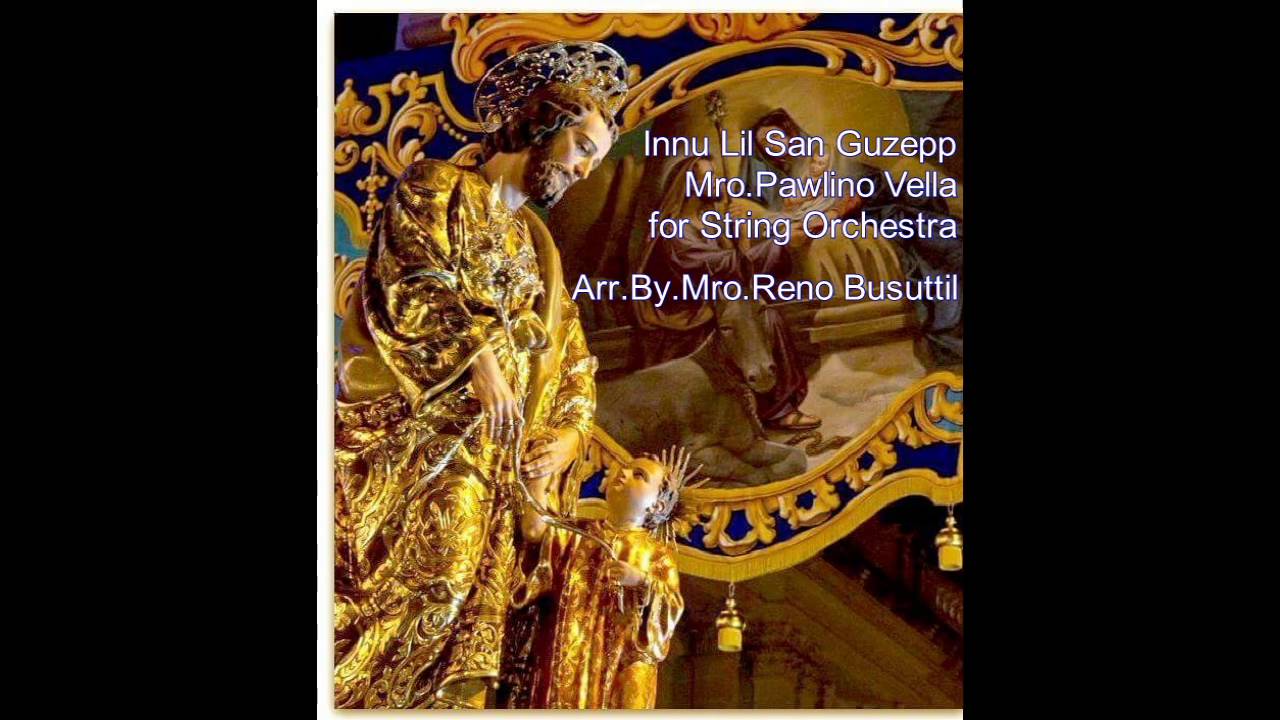 Innu San Guzepp Composed by Mro.Pawlino Vella (arr.for String Orchestra by Mro.Reno Busuttil