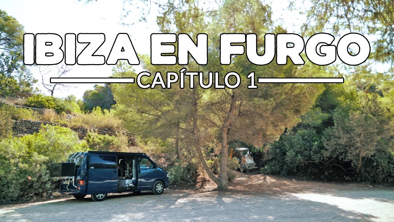 🏝 IBIZA EN FURGO (Cap.1) Cala Olivera / Cala es Bol Nou / Cala d´Hort