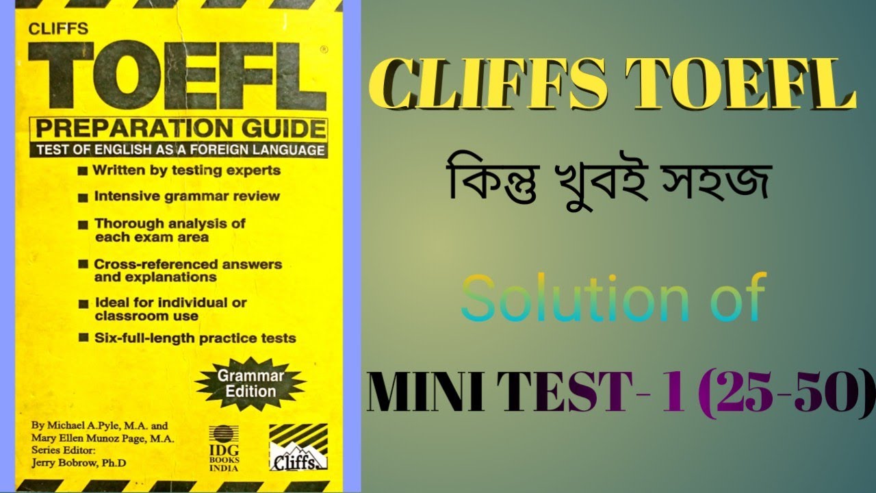 Cliffs Toefl || Solution of Mini Test 01 (25 - 50) with Bangla Explanation