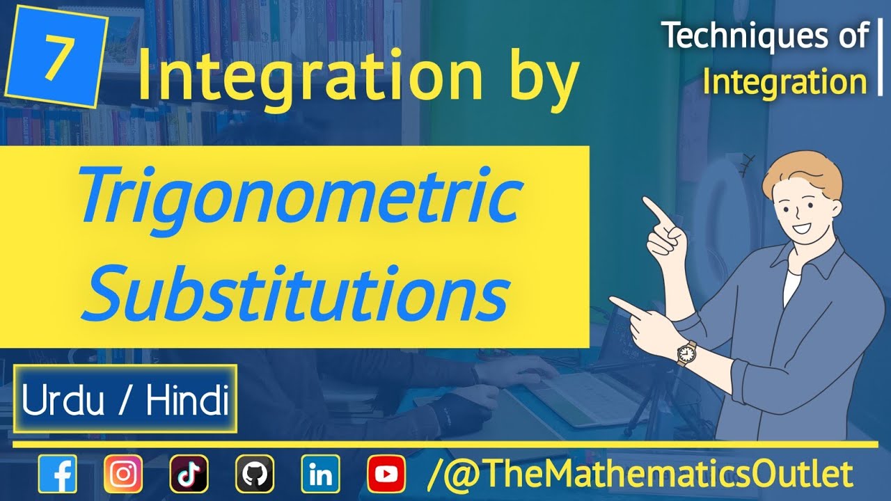 Integration by trigonometric substitution examples and solutions urdu hindi || Lec 7