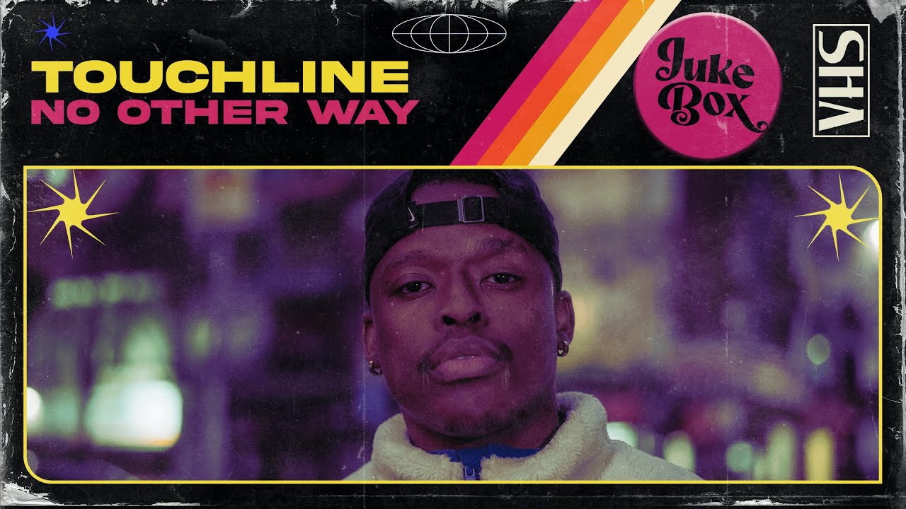 JUKEBOX I ​⁠Touchline - No Other Way (Official Video)