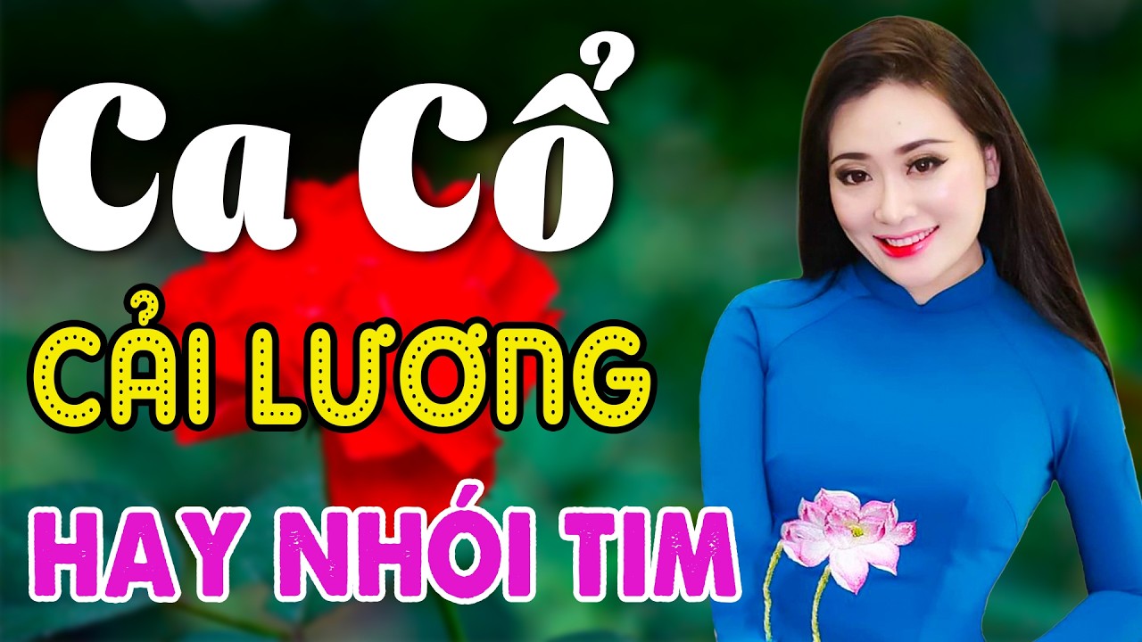 Vừa Nằm Vừa Nghe Ca Cổ Cải Lương Ru Ngủ Ngon - Ca Cổ Cải Lương Xưa HAY NHÓI TIM | Ca Cổ Tân Thời