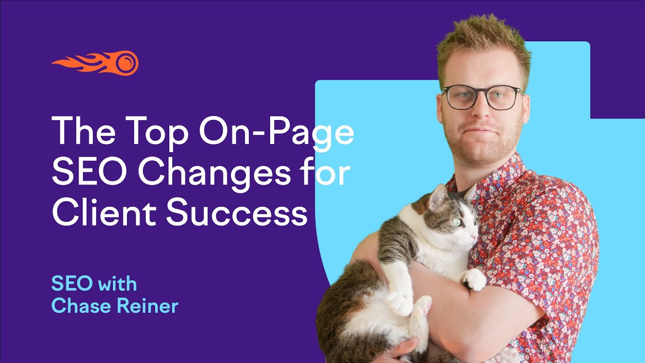 SEO with Chase Reiner: The Top On-Page SEO Changes for Client Success