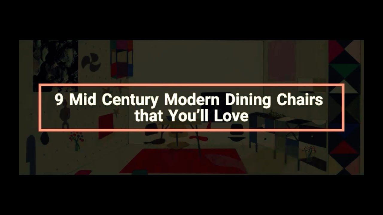 9 Mid Century Modern Dining Chairs that You&rsquo;ll Love