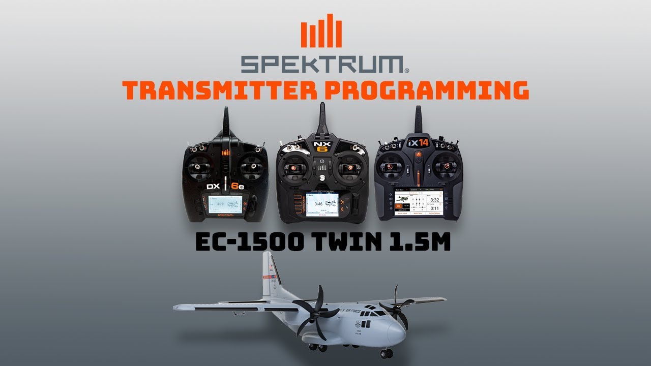 E-flite EC-1500 Twin 1.5m Spektrum Transmitter Programming Guide