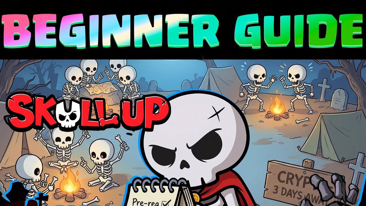 SKULL UP - Beginners Guide