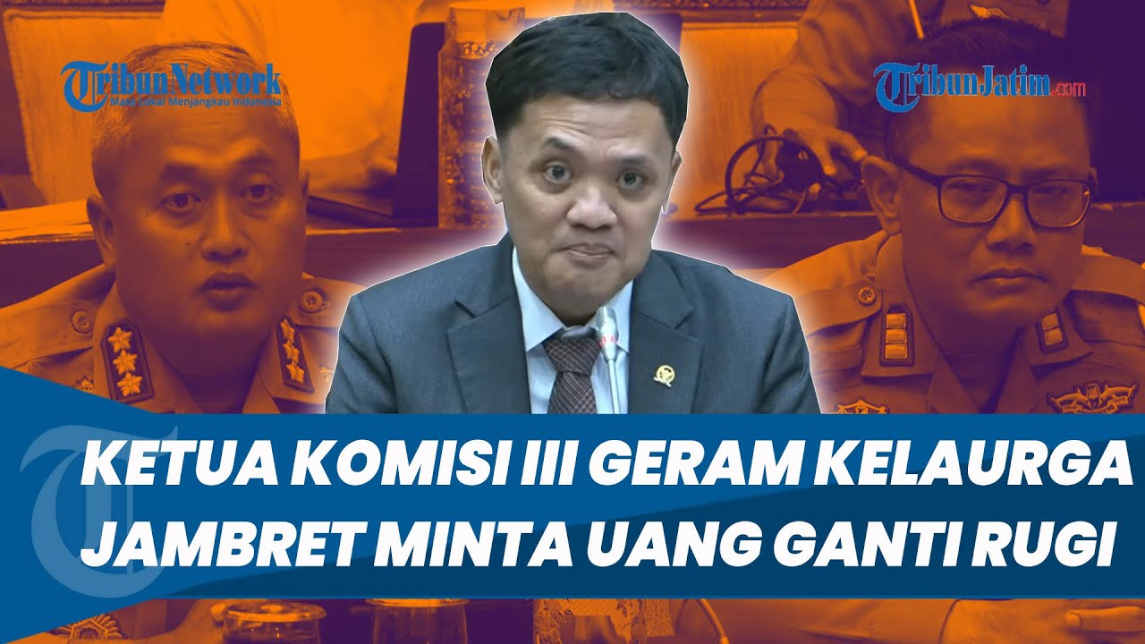 Ketua Komisi III Geram Keluarga Jambret Malah Minta Uang Ganti Rugi ke Hogi: Kebalik Logikanya Pak