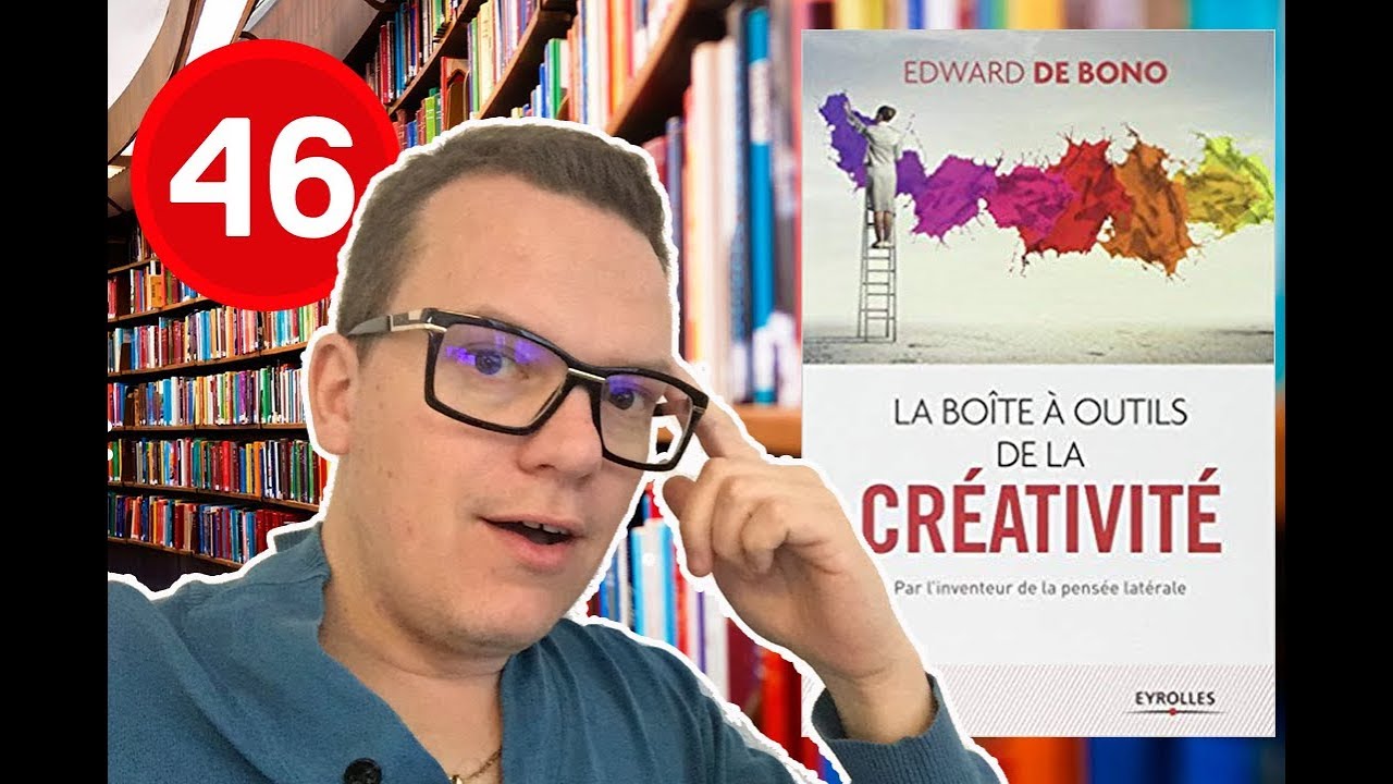 LA BOITE A OUTILS DE LA CREATIVITE, Edward de Bono | Défi un livre par semaine #46