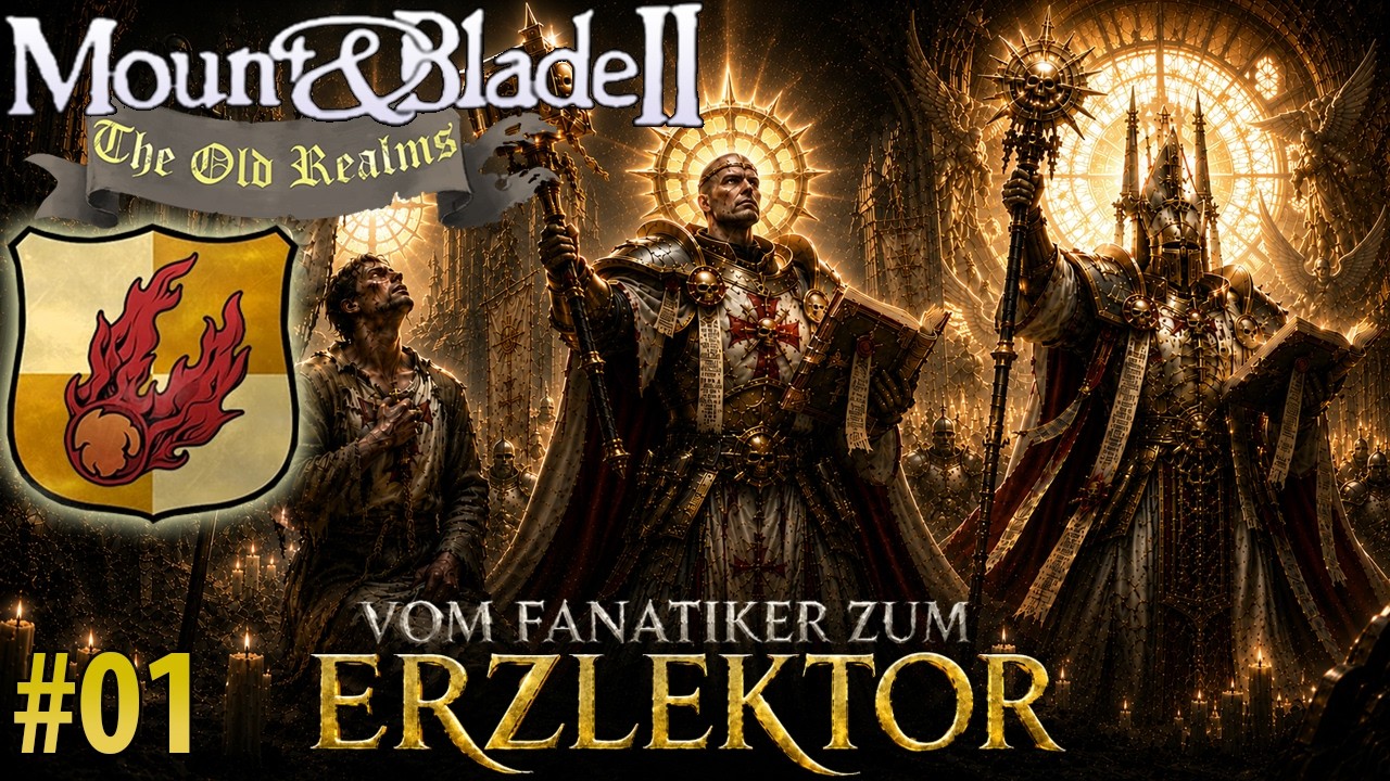 From Fanatic to Arch Lector! #01 Empire Mod Old Realms Let's Play Mount & Blade 2 German