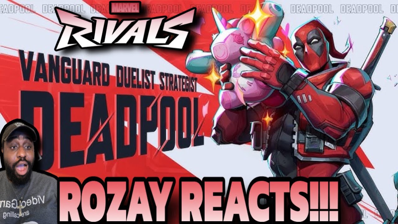ROZAY REACTS - MARVEL RIVALS DEAD POOL GAMEPLAY & SEASON 6 BATTLE PASS TRAILER!!!