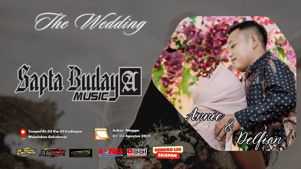 LIVE 📡SAPTA BUDAYA MUSIC || PERNIKAHAN DELFIAN & ANNIE || AW SOUND  || MONICA MULTIMEDIA