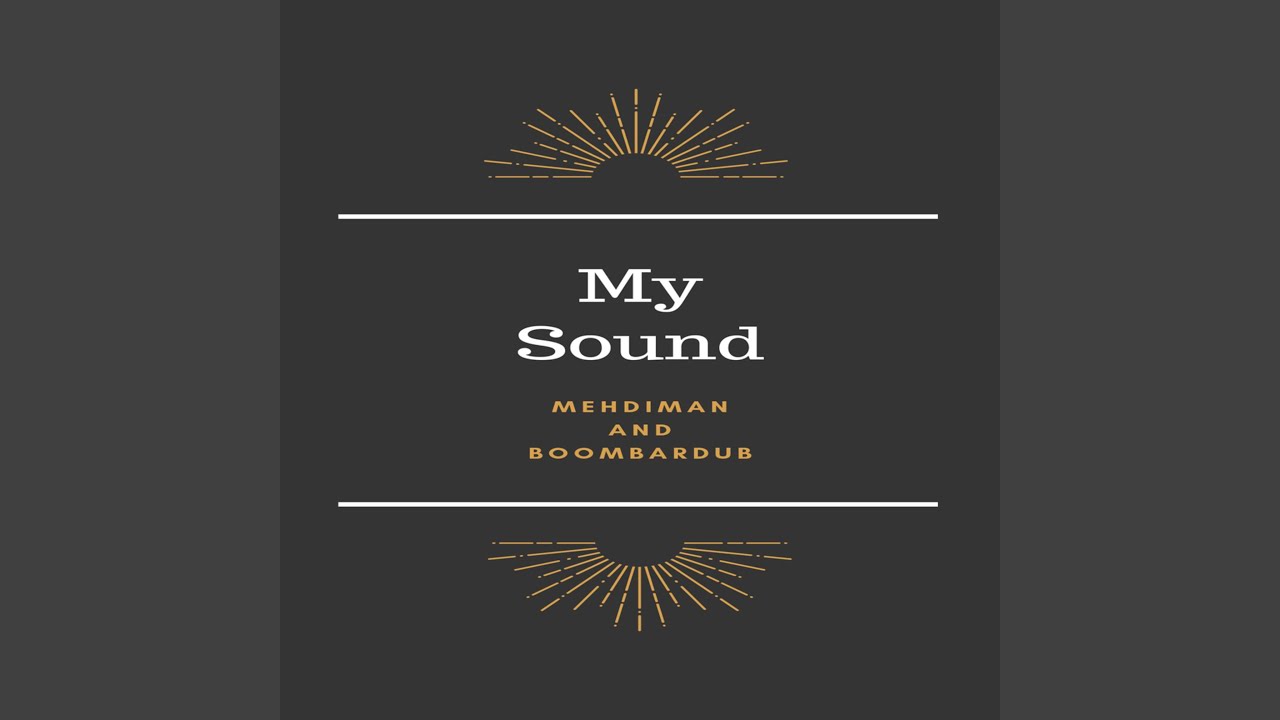My Sound (feat. Boombardub)