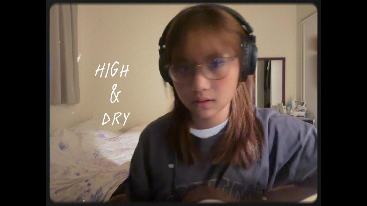 High & Dry - ( cover )
