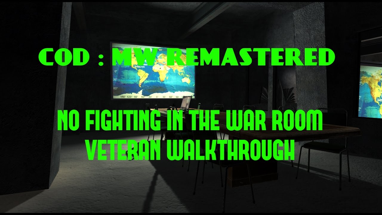 COD : MWR No Fighting In The War Room Veteran Walkthrough