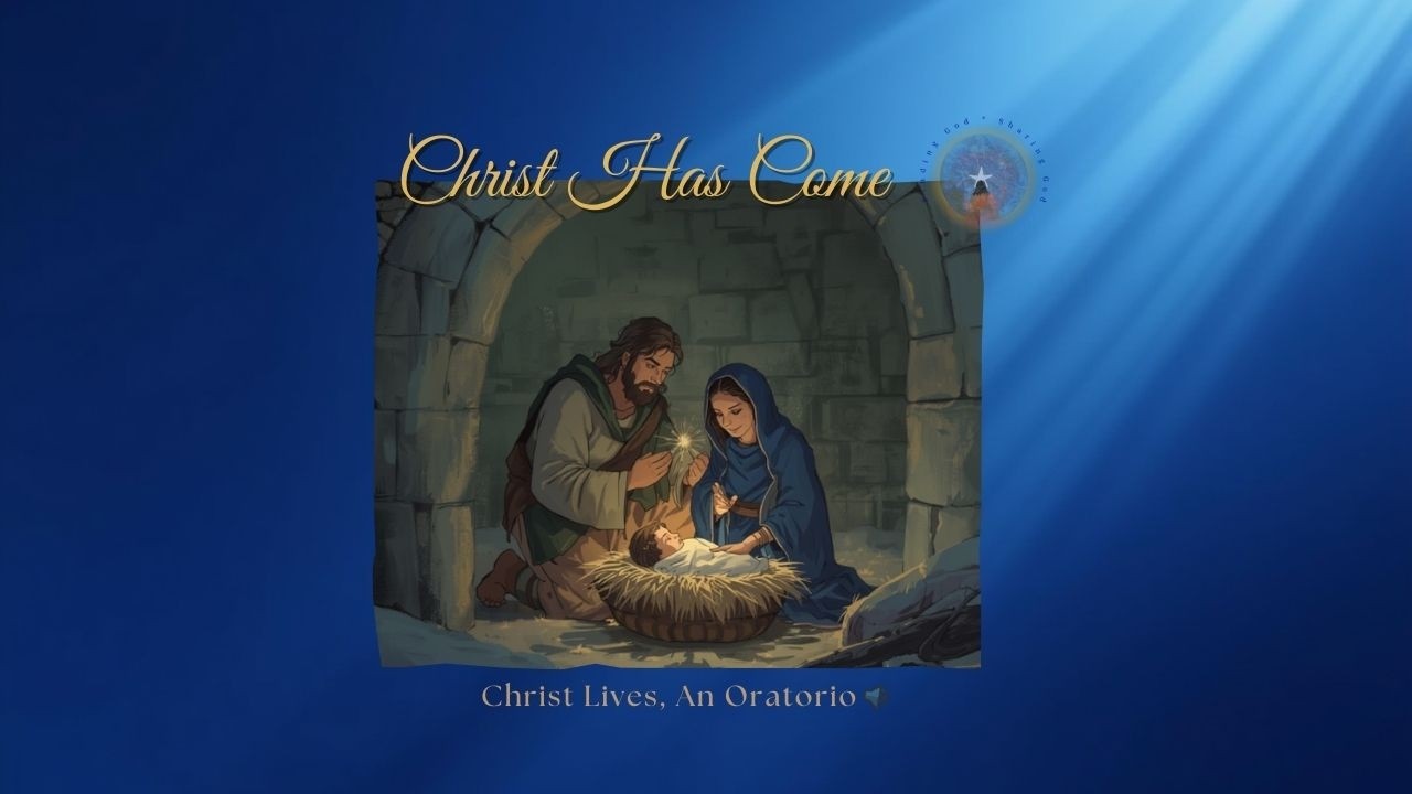 Christ Has Come Christ Lives  Oratorio