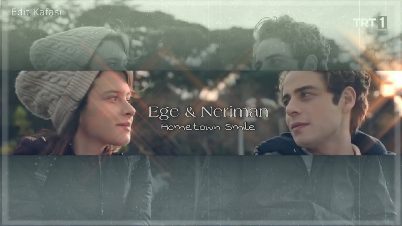 Ege & Neriman - Hometown Smile (Türkçe Çeviri) | Masumlar Apartmanı
