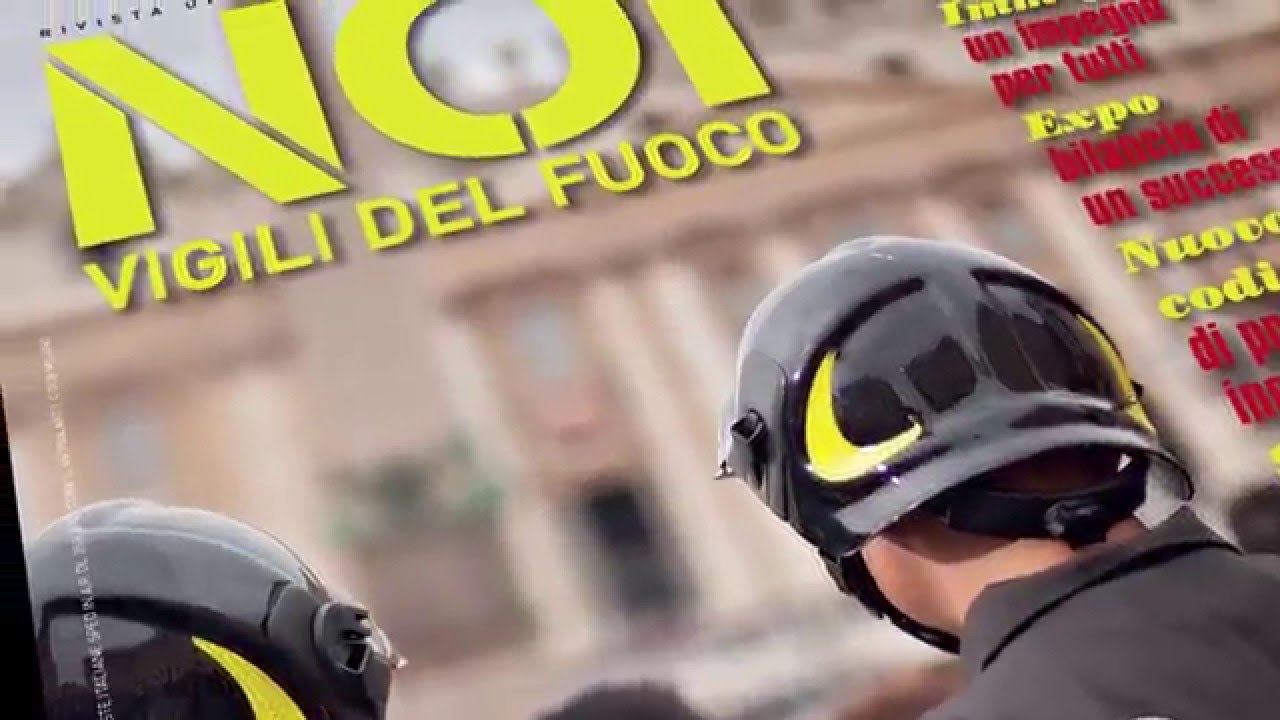 Vigili del Fuoco - Presentazione della rivista Noi Vigili del Fuoco