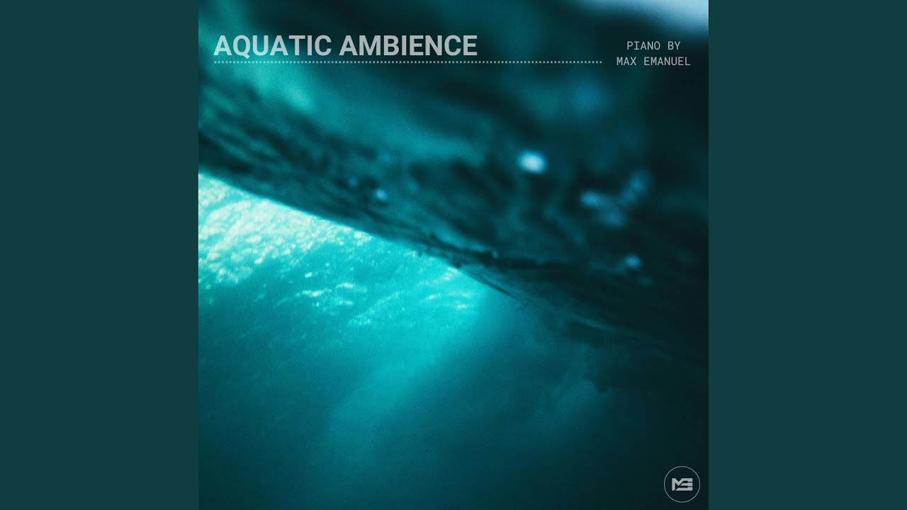 Aquatic Ambience (Piano Instrumental)