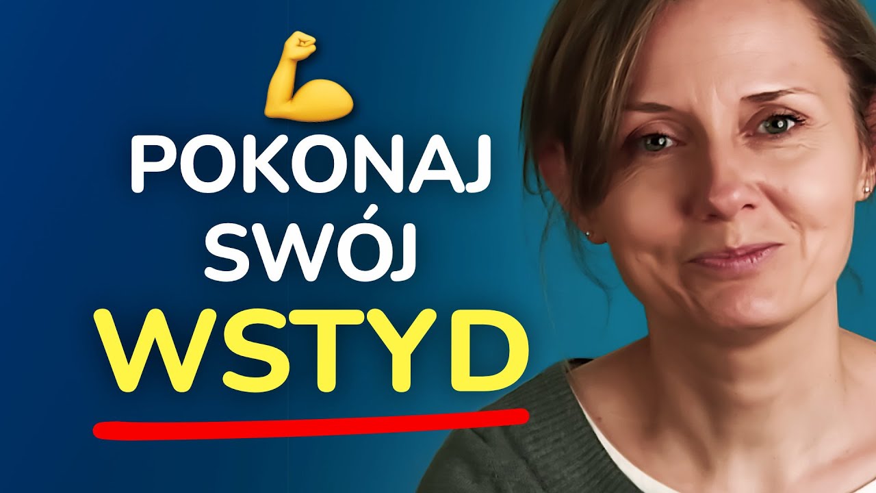 Wstyd: Jak go rozpoznać, zrozumieć i efektywnie sobie z nim radzić