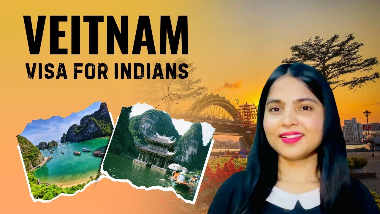 Vietnam Visa for Indians | Easy Online Process with Itzeazy | 2025 Update