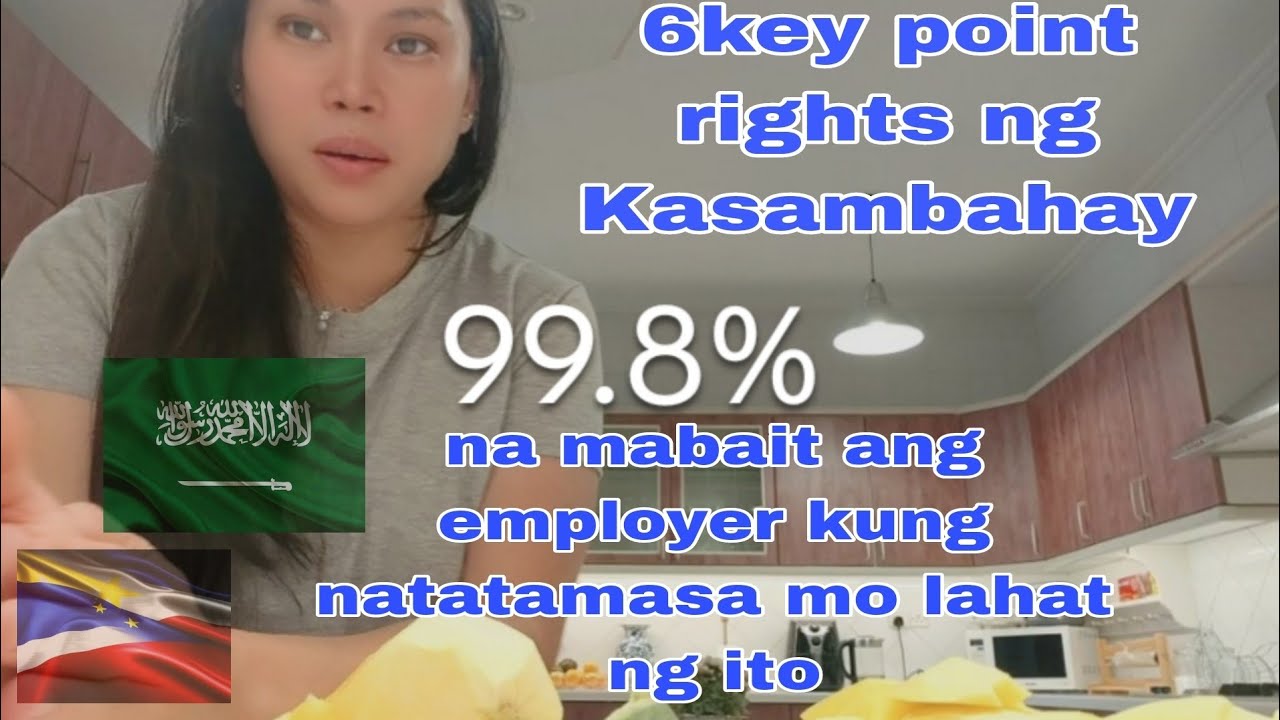 🔴TIP PAANO MALAMAN NA MABAIT ANG AMO SA SAUDI ARABIA👉KUNG NATATAMASA MO  6PTS. SA IYONG KARAPATAN