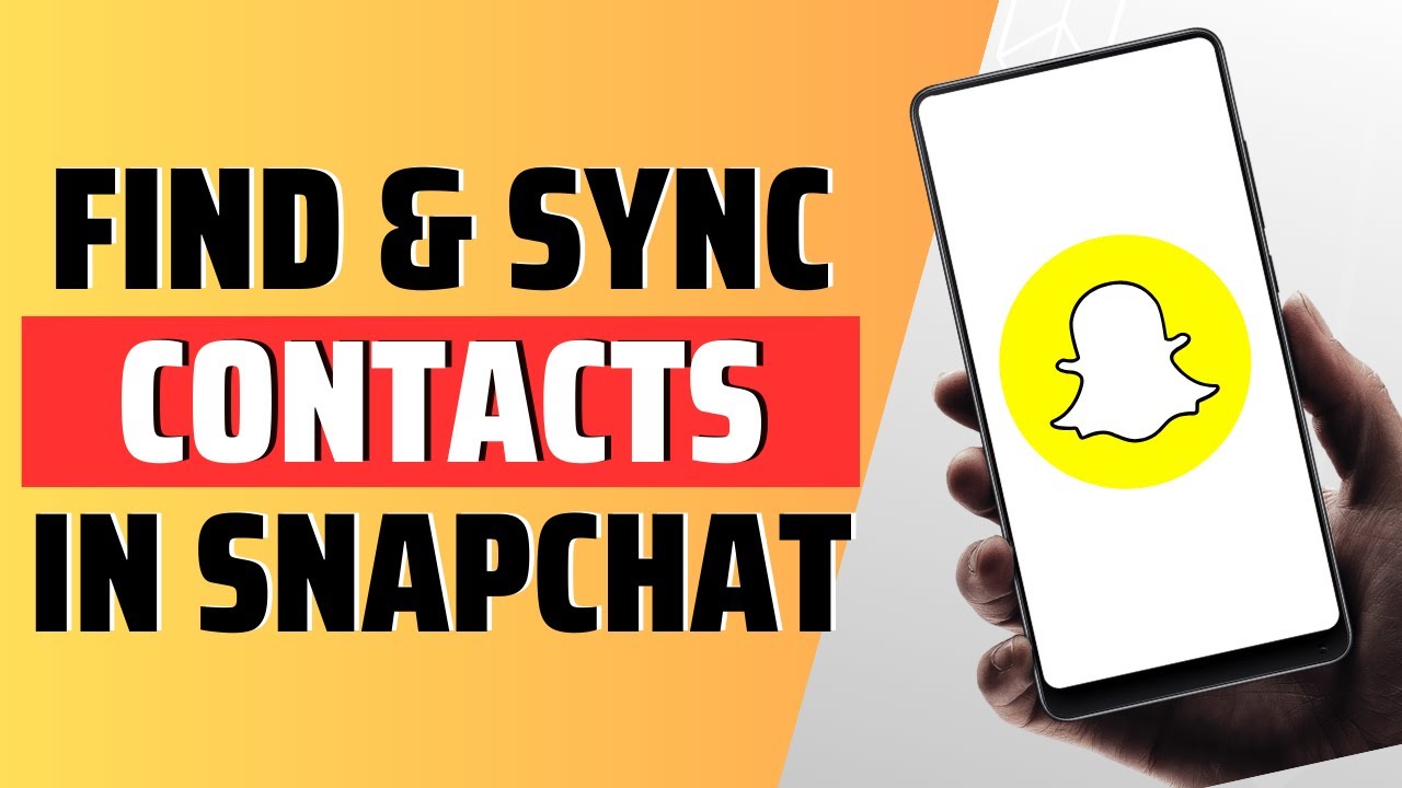 How to find and sync contacts in snapchat - Full Guide