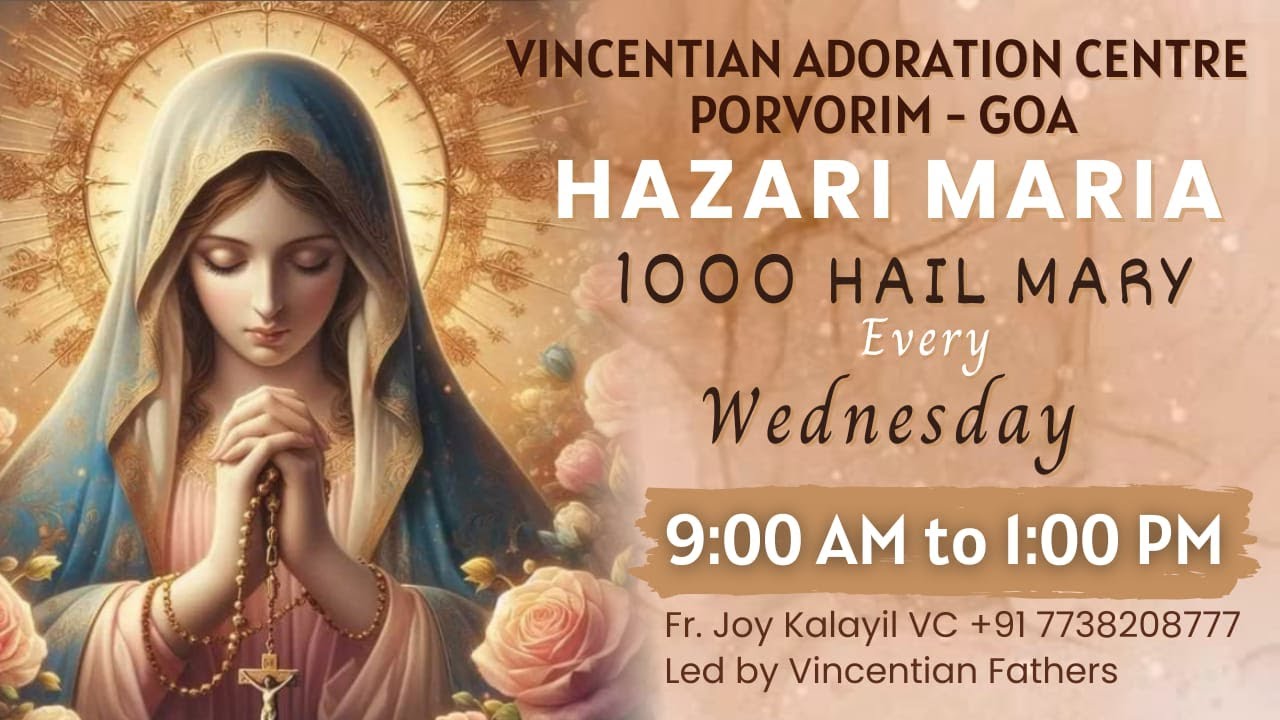 Hazari Maria Wednesday 28.01. 2026 Vincentian Adoration Center Porvorim Goa