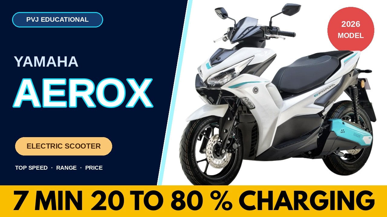 7 min 20 to 80 % CATL Battery | New Yamaha Aerox Electric Scooter |  PVJ Educational