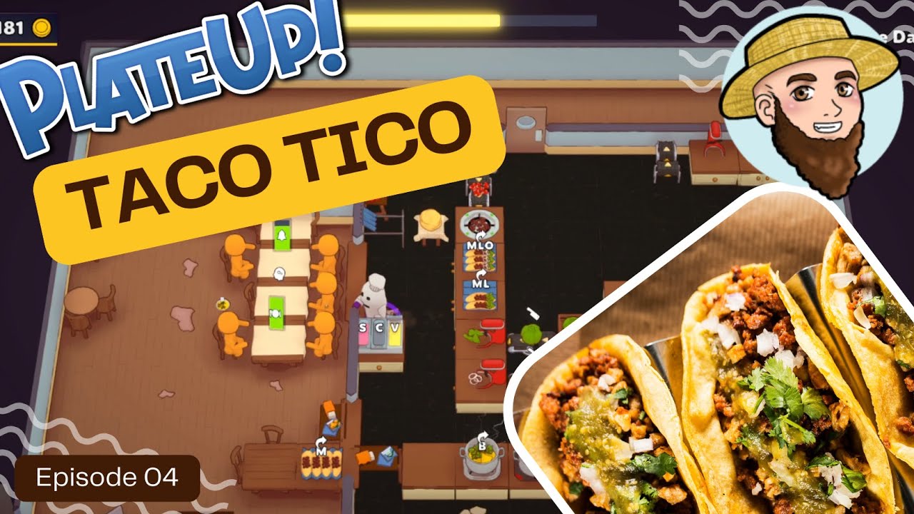 Taco Tico! - *FULLY LOADED UPDATE!* Solo Play PlateUp! I Part 04 #taco  #plateup #theontariogardener