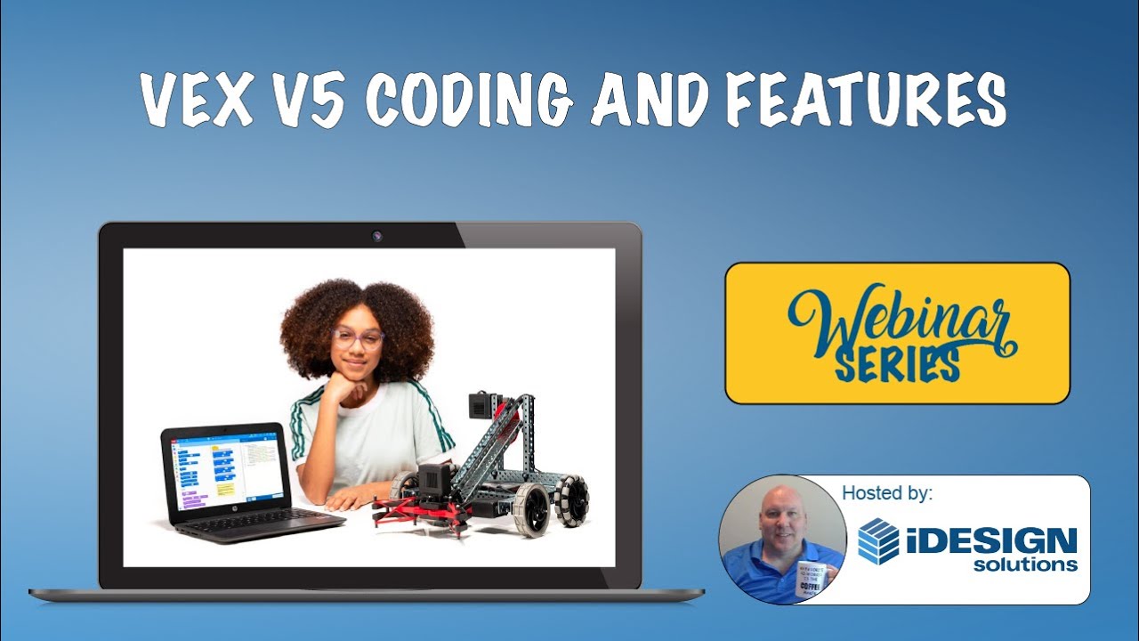 VEX V5 Coding and Features Webinar